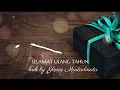 Download Lagu SELAMAT ULANG TAHUN - GELLEN MARTADINATA (Lirik)