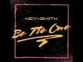 Be The One - HEY-SMITH