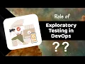 How Exploratory Testing Can SAVE Your DevOps Pipeline Real-World Examples AxelBuzz Testing
