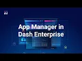 Introduction to Dash Enterprise App Manager