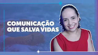 COMUNICAÇÃO EM EMERGÊNCIAS: o que fazer em situações difíceis?