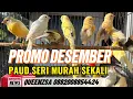 Lagu PROMO DESEMBER KENARI SERI MURAH SEKALI !!!!!