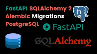 FastAPI SQLAlchemy 2 Alembic and PostgreSQL Setup Tutorial 2025