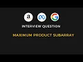 Maximum Product Subarray Leetcode
