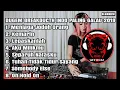 Download Lagu DUGEM MENJAGA JODOH ORANG VS KEMARIN FULL INDO GALAU REMIX 2019