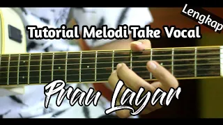 prau layar tutorial melodi take vocal