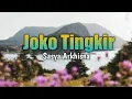 Download Lagu Joko Tingkir | Sasya Arkhisna (Lirik)