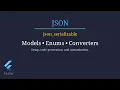 Flutter JSON Serialization Explained json - serializable
