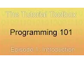 Programming 101 - Episode 1 Introduction