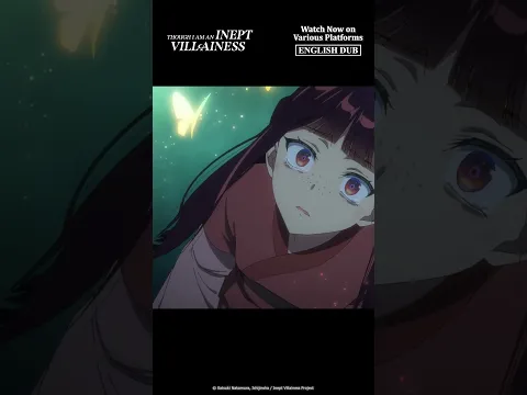 [ENGLISH DUB] "I'll do whatever it takes!" Ep 6 Highlights | Though I Am an Inept Villainess #shorts