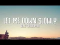 Lagu Alec Benjamin - Let Me Down Slowly (Lyrics)
