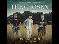 My Everything - LOST & FOUND & The Chosen