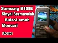 Download Lagu Cara Mengatasi Samsung B109e Sinyal Bulat