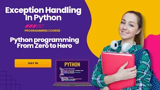 Python programming day 18 Exception Handling - Built-in Errors Try-Except Custom Exceptions