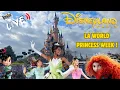 LIVE DISNEYLAND PARIS ET LA WORLD PRINCESS WEEK