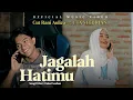 Download Lagu Cut Rani feat Uta Vitdrian - Jagalah Hatimu [ Official Music Video ]