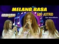 Download Lagu MELANG RASA - ADE ASTRID X GERENGSENGTEAM (COVER )