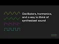 Download Lagu Oscillators, harmonics, and a way to think of synthesized sound