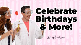 Fun Cardmaking Techniques For Birthday Crafting And Celebrating
