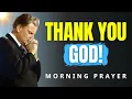 Lagu Say “THANK YOU, GOD!” First Today — A Morning Gratitude Prayer to Shift Your Spirit | Billy Graham