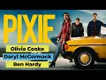 Pixie Olivia Cooke Ben Hardy Daryl McCormack on accent coaches and their funniest BTS moments