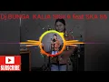Download Lagu BUNGA ( DJ KENTRUNG ) ( KALIA SISKA Ft SKA 86 )