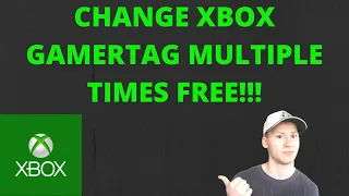 HOW TO CHANGE YOUR XBOX GAMERTAG MULTIPLE TIMES FREE IN 2020 Fake