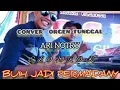 Download Lagu BUIH JADI PERMADANI - EXIST (conver) orgen tunggal -Ari notry - slowrok