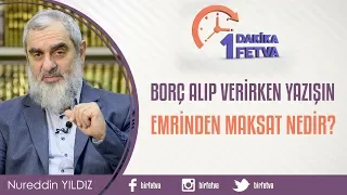 Borç alıp verirken yazışın emrinden maksat nedir?