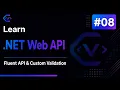 Learn NET Web API In Arabic - Fluent API Custom Validation
