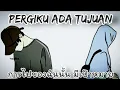 Download Lagu Pergiku Ada Tujuan แปลไทย - การไปของฉันนั้นมีจุดประสงค์ (Anak Kompleks)