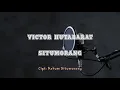 Download Lagu VICTOR HUTABARAT - Situmorang (Lirik)