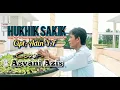 Download Lagu Lagu lampung || HUKHIK SAKIK || cipt. Adin Y.F. - Voc. Asvani Azis (Cover)