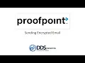Proofpoint Sending Encrypted Email