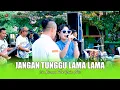 Lagu JANGAN TUNGGU LAMA - LAMA - ICHA KISWARA FEAT SUBUR - OM SAVANA SAKJOSE - HUT SMK YOSONEGORO