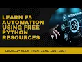 How to automate F5 through free resource with Python F5 iControl Power of Automation Live Demo