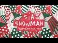 Sia feat. Belinda - Snowman (Remix)