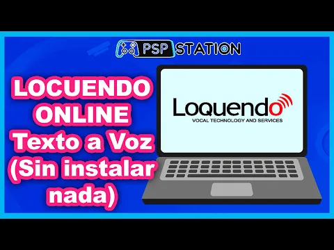 Download MP3 🎤 LOQUENDO ONLINE: Convertir texto en voz sin instalar nada