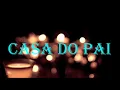 Casa do Pai - Aline Barros (playback legendado)