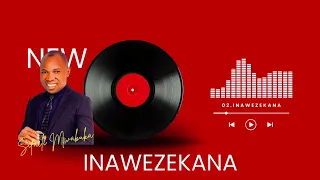INAWEZEKANA BY SIFAELI MWABUKA