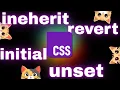 inherit initial revert unset all in CSS by Frontend Master