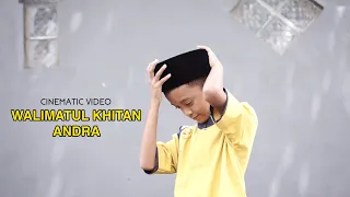 Download Cinematic Video Dokumentasi Walimatul Khitan Andra MP3