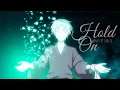 Lagu || Nightcore AMV || - Hold On (French Version) (Lyrics)