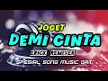 Lagu Joget Viral_Demi Cinta‼️Erick Remixer_GRT‼️2025