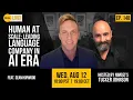 Human at Scale Leading Language Company in AI Era feat Sean Hopwood