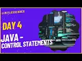 Java Control Statements Day 4 LimitlessCoder