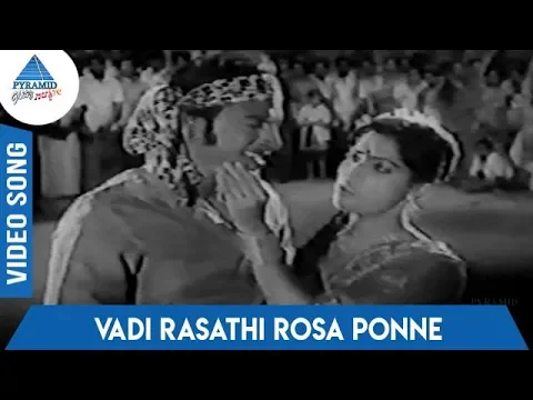Vaadi Rasathi Rosa Ponne - YouTube