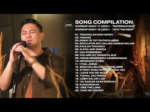 Download MP3 SONG COMPILATION - WORSHIP NIGHT 17 \u0026 18 (2021) | GMS JAKARTA JAWA BARAT BANTEN