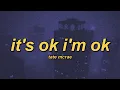 Lagu Tate McRae - It's ok I'm ok (slowed + reverb + lyrics)