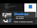 Flutter shadows box shadow text shadow